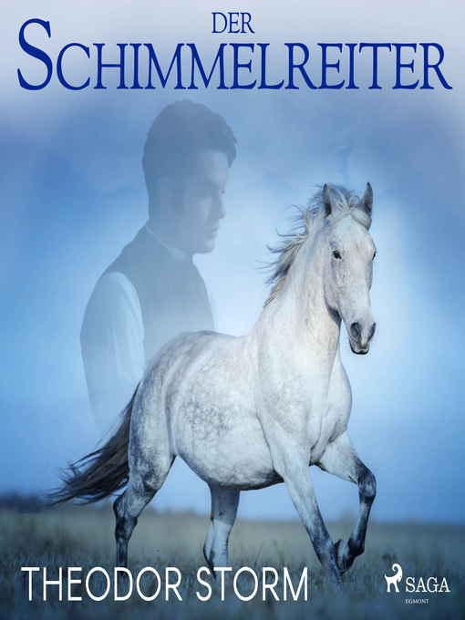 Title details for Der Schimmelreiter by Theodor Storm - Available